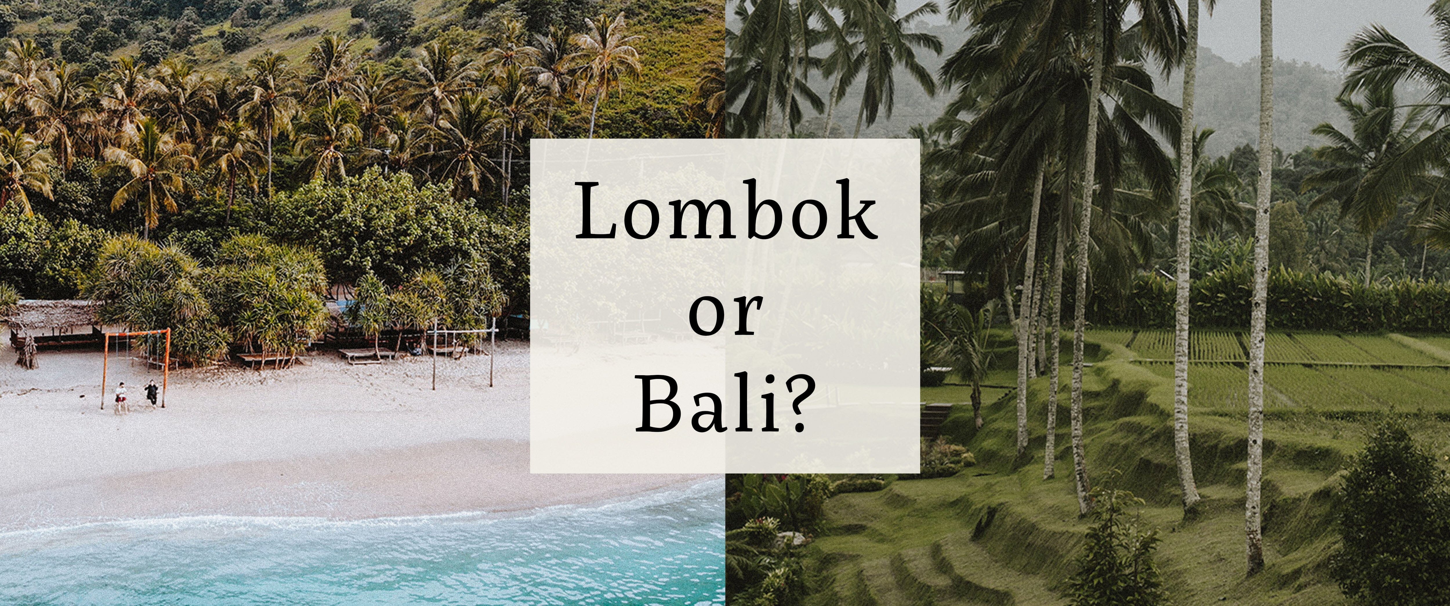 GANDYS TRAVEL TIPS: BACKPACKER'S GUIDE TO LOMBOK & BALI